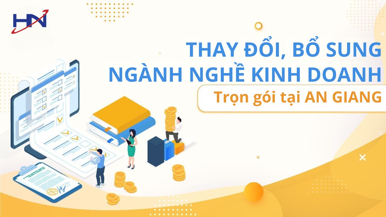 Dịch Vụ Thay Đổi Ngành Nghề Kinh Doanh tại AN GIANG